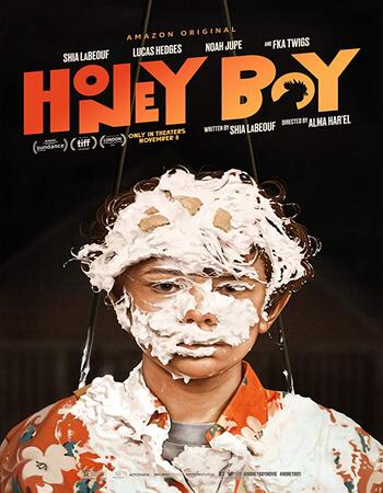 Honey Boy 2019 1080p WEB-DL Full English Movie Download