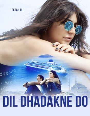 Dil Dhadakne Do (2015) Hindi 720p WEB-DL x264 1.4GB Full Movie Download