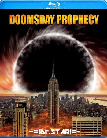 Doomsday Prophecy (2011) Dual Audio Hindi 480p BluRay x264 300MB Full Movie Download