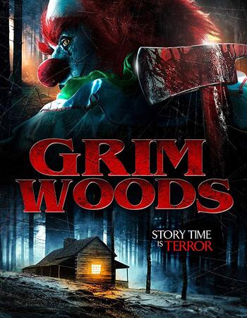 Grim Woods 2019 720p WEB-DL Full English Movie Download