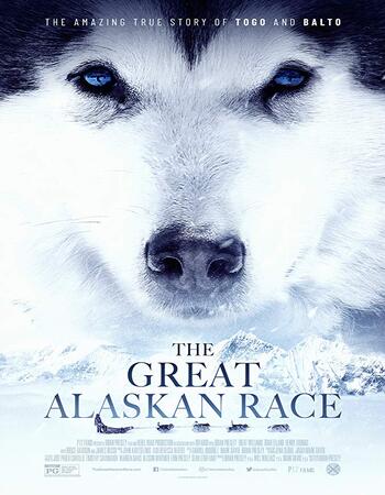 The Great Alaskan Race 2019 720p WEB-DL Full English Movie Download