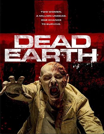 Dead Earth 2020 720p WEB-DL Full English Movie Download