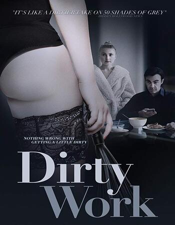 Dirty Work 2018 1080p WEB-DL Full English Movie Download