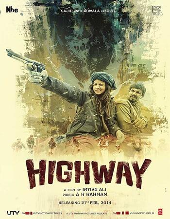 Highway (2014) Hindi 720p BluRay 1.2GB ESubs Full Movie Download