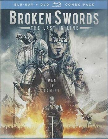 Broken Swords The Last in Line 2019 720p WEB-DL Full English Movie Download