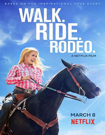 Walk. Ride. Rodeo. 2019 720p WEB-DL Full English Movie Download