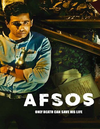 Afsos (2020) S01 Complete Hindi 720p 480p WEB-DL x264 1.3GB ESubs Download