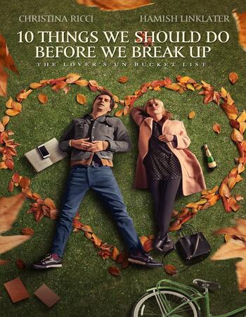 10 Things We Should Do Before We Break Up 2020 720p WEB-DL Full English Movie Download