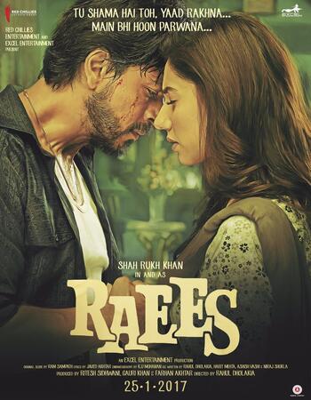 Raees (2017) Hindi 720p BluRay x264 1.3GB Full Movie Download