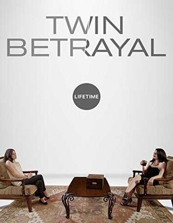 Twin Betrayal (2018) Dual Audio Hindi 480p WEB-DL x264 300MB Full Movie Download