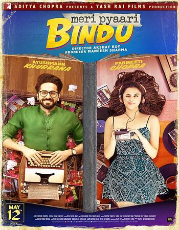 Meri Pyaari Bindu (2017) Hindi 720p WEB-DL x264 950MB Full Movie Download