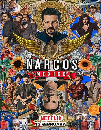 Narcos Mexico S02 COMPLETE 720p WEB-DL Full Show Download