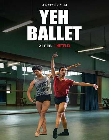 Yeh Ballet (2020) Hindi 480p WEB-DL x264 350MB Movie Download