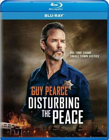 Disturbing the Peace 2020 720p BluRay Full English Movie Download