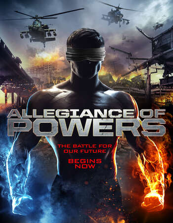 Allegiance of Powers (2016) Dual Audio Hindi 720p BluRay 900MB Full Movie Download