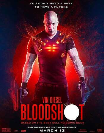 Bloodshot 2020 English 720p BluRay 950MB Download