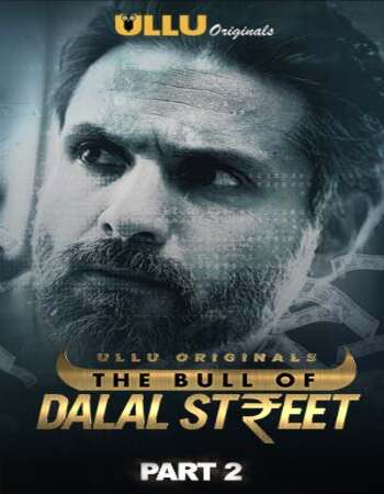 The Bull of Dalal Street (2020) Part 2 Hindi 720p 480p HDRip x264 700MB Download