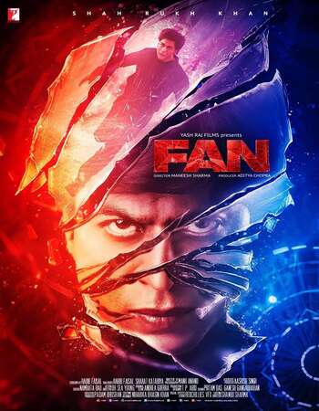 Fan (2016) Hindi 480p BluRay x264 400MB ESubs Full Movie Download