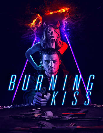 Burning Kiss (2018) Dual Audio Hindi 480p WEB-DL x264 250MB ESubs Full Movie Download