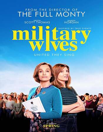 Military Wives 2019 English 720p WEB-DL 1GB ESubs