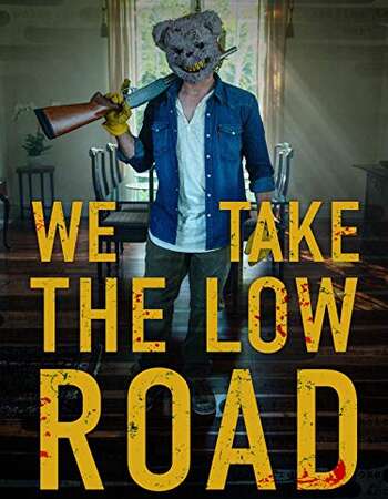 We Take the Low Road 2019 English 720p WEB-DL 850MB