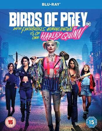 Birds of Prey 2020 Dual Audio Hindi ORG 720p 480p BluRay x264 ESubs Full Movie Download