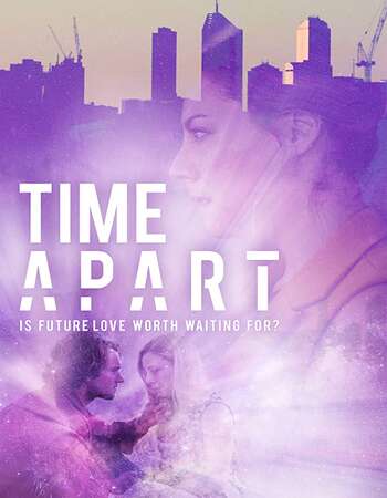 Time Apart 2020 English 720p WEB-DL 700MB ESubs