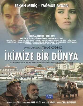 Ikimize Bir Dunya (2016) Dual Audio Hindi 720p WEB-DL x264 650MB Full Movie Download