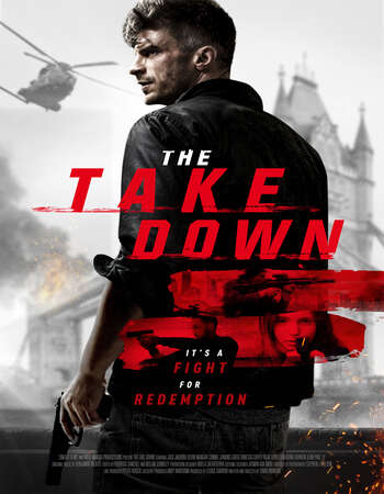 The Take Down (2017) Dual Audio Hindi 720p BluRay x264 850MB Full Movie Download