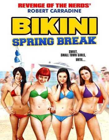 Bikini Spring Break (2012) English 720p WEB-DL x264 700MB Full Movie Download