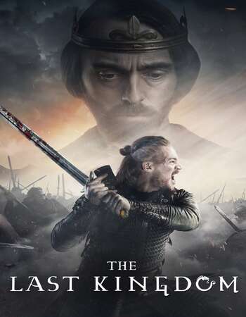 The Last Kingdom S04 COMPLETE 720p WEB-DL x264 3.4GB ESubs