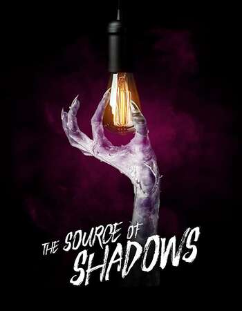 The Source of Shadows 2019 English 720p WEB-DL 700MB ESubs