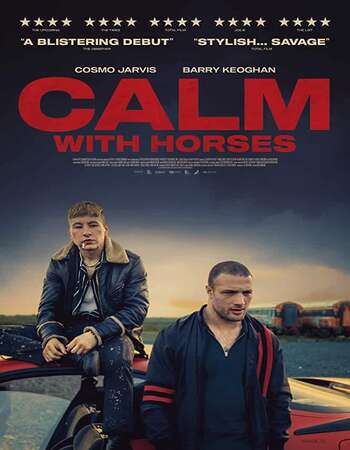 Calm with Horses (2019) English 480p WEB-DL x264 300MB Full Movie Download