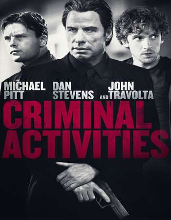 Criminal Activities 2015 Dual Audio [Hindi-English] 720p BluRay 1GB ESubs