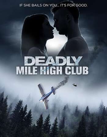 Deadly Mile High Club 2020 English 720p HDTV 750MB ESubs