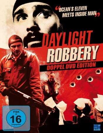 Daylight Robbery (2008) Dual Audio Hindi 480p HDTV 300MB ESubs Full Movie Download