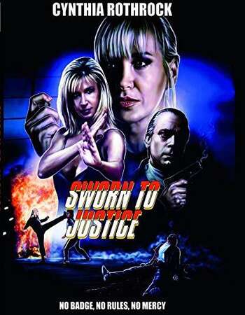 Sworn to Justice (1996) Dual Audio Hindi 720p BluRay 850MB Full Movie Download