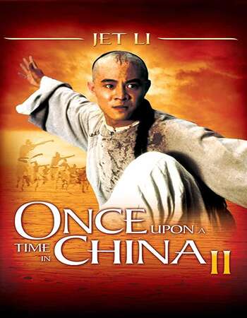 Once Upon a Time in China II (1992) Dual Audio Hindi 480p BluRay 350MB Full Movie Download