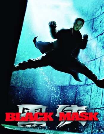 Black Mask (1996) Dual Audio Hindi 720p BluRay x264 950MB Full Movie Download