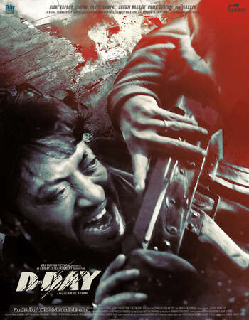 D-Day (2013) Hindi 720p BluRay x264 1.1GB Full Movie Download