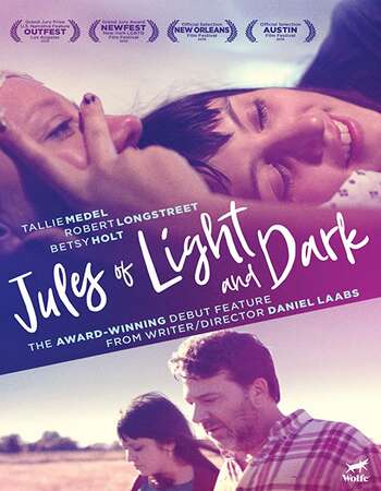 Jules of Light and Dark 2019 English 720p WEB-DL 750MB ESubs