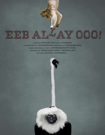 Eeb Allay Ooo! (2019) Hindi 720p HDRip 800MB Full Movie Download