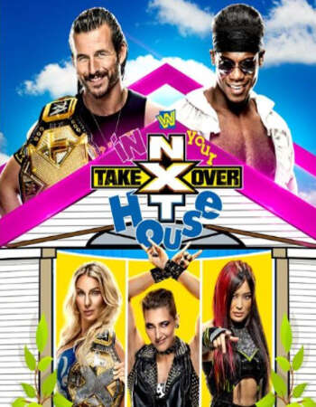 NXT TakeOver: In Your House (2020) 480p 720p WEBRip 600MB Download