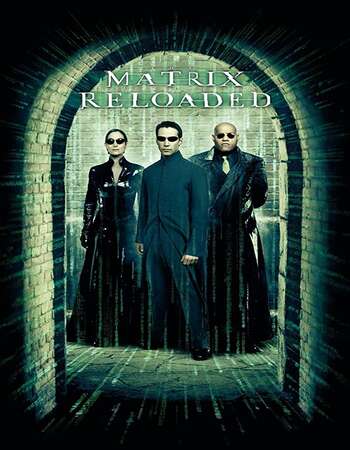 The Matrix Reloaded 2003 English 720p BluRay 1.2GB Download