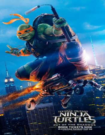 Teenage Mutant Ninja Turtles: Out of the Shadows (2016) Dual Audio 720p BluRay 1GB Full Movie Download