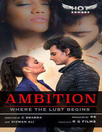 Ambition (2020) Hindi HotShots 720p WEB-DL x264 160MB Download