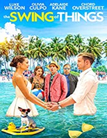 The Swing of Things 2020 English 720p BluRay 800MB ESubs