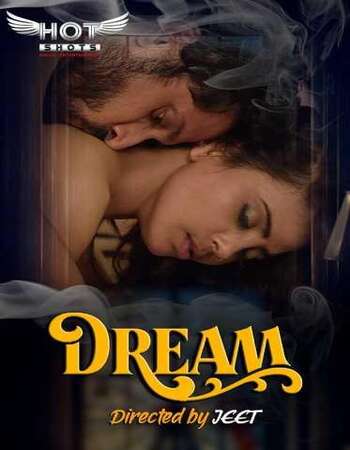 Dream (2020) Hindi HotShots 720p WEB-DL x264 160MB Download