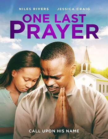 One Last Prayer 2020 English 720p WEB-DL 800MB ESubs