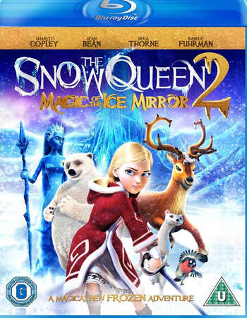 The Snow Queen 2 (2014) Dual Audio Hindi 720p BluRay x264 700MB Full Movie Download